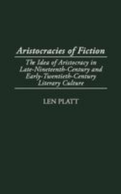 Aristocracies of Fiction
