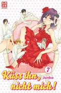 Küss ihn, nicht mich! 7