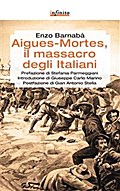 Aigues-Mortes, il massacro degli italiani