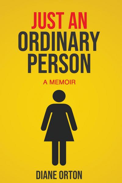 JUST AN ORDINARY PERSON