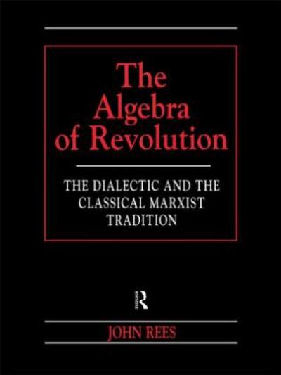 The Algebra of Revolution