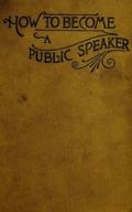How to Become a Public Speaker - Showing the bests