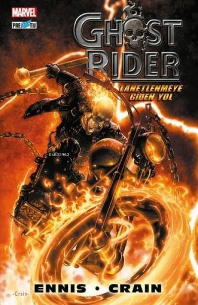 Ghost Rider Lanetlenmeye Giden Yol