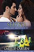 Seized (Murrells Inlet Miracles, #5)
