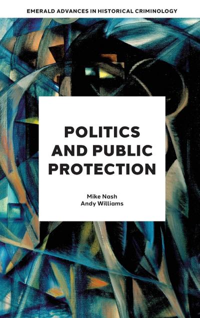 Politics and Public Protection