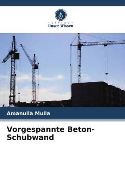 Vorgespannte Beton-Schubwand