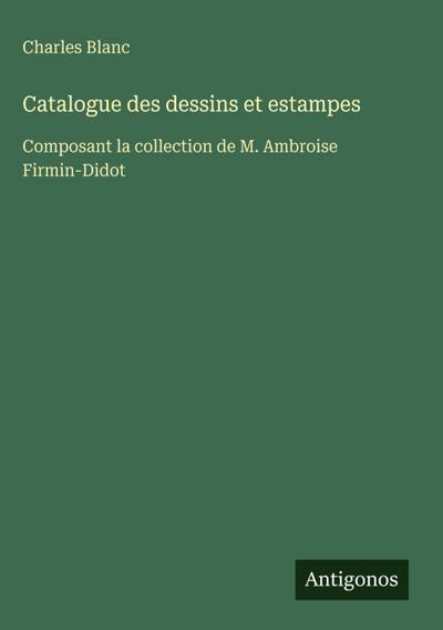 Catalogue des dessins et estampes