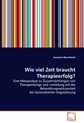 Wie viel Zeit braucht Therapieerfolg?