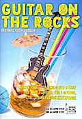 Guitar on the Rocksfür E-Gitarre, Steelstring und Konzertgitarre