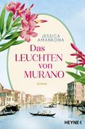 Das Leuchten von Murano von Jessica Amankona