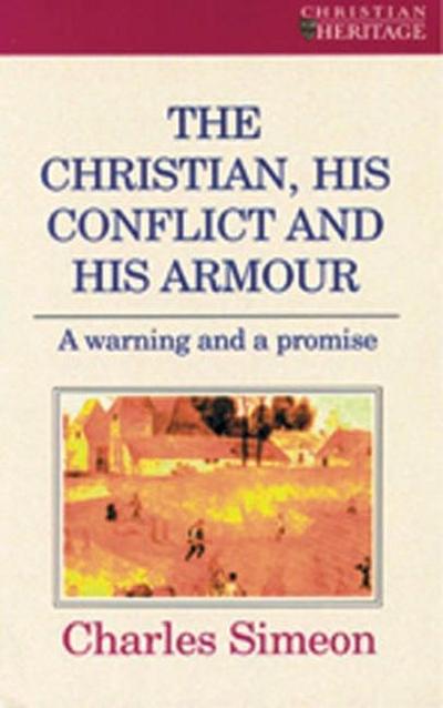 The Christian, His Conflict and His Armour