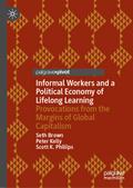 Informal Workers and a Political Economy of Lifelong Learning