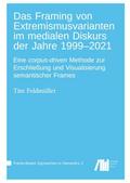 Das Framing von Extremismusvarianten im medialen D