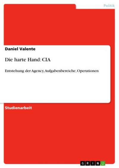 Die harte Hand: CIA - Daniel Valente