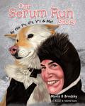 Our Serum Run Story