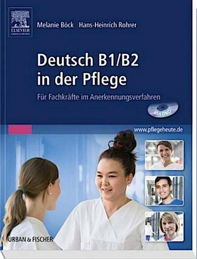 Deutsch B1/B2 in der Pflege, m. DVD-ROM