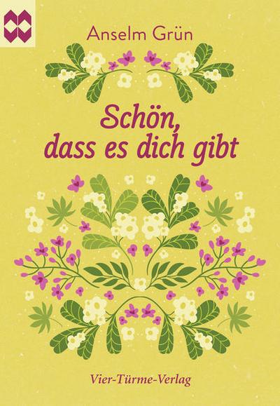 Schön, dass es dich gibt