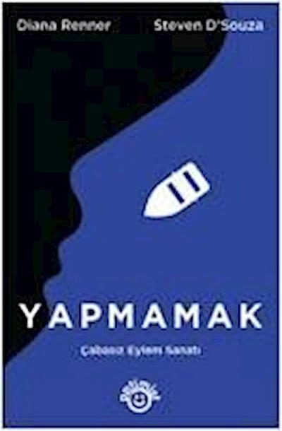 Yapmamak