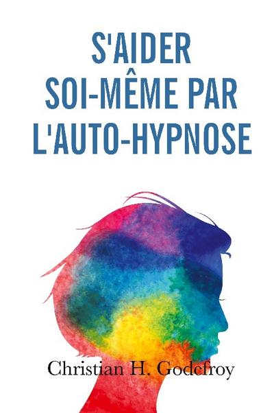 S’aider soi-même par l’auto-hypnose