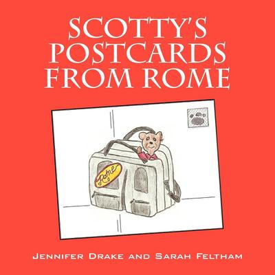 Scotty’s Postcards from Rome