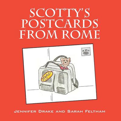 Scotty’s Postcards from Rome