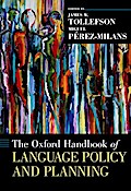 The Oxford Handbook of Language Policy and Planning