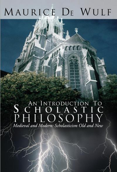 An Introduction to Scholastic Philosophy
