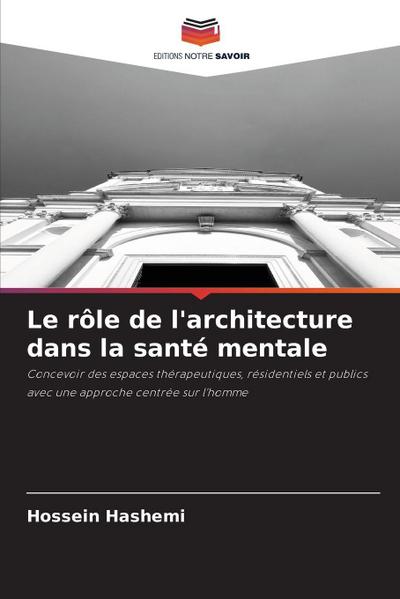 Le rôle de l’architecture dans la santé mentale