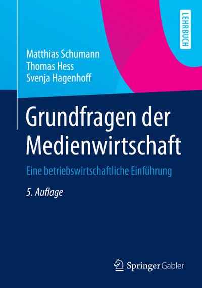 Grundfragen der Medienwirtschaft