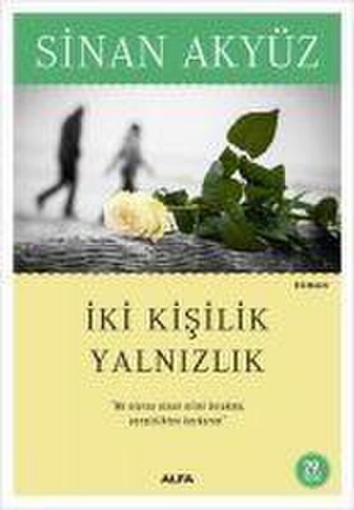 Iki Kisilik Yalnizlik