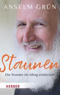 Staunen - Die Wunder im Alltag entdecken