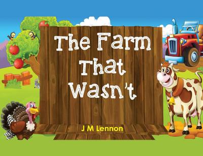 The Farm That Wasn’t