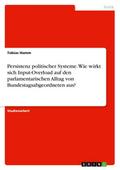 Persistenz politischer Systeme. Wie wirkt sich Inp