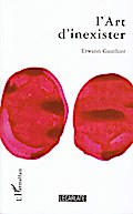 L’Art d’inexister