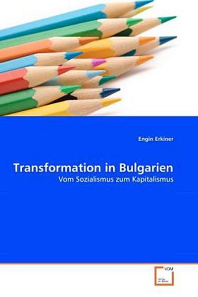 Transformation in Bulgarien