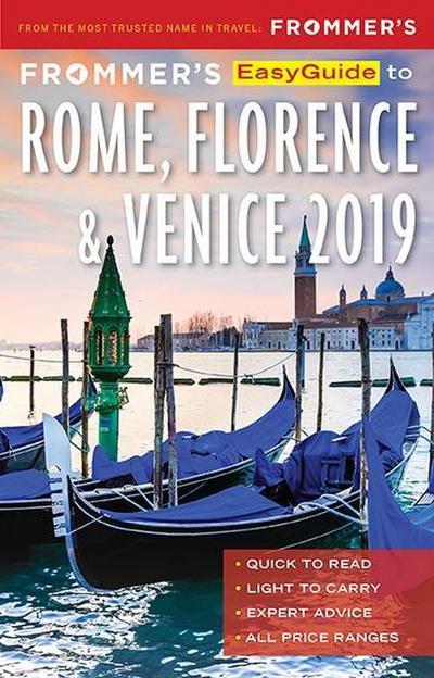 Frommer’s EasyGuide to Rome, Florence and Venice 2019