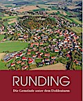 Runding: Die Gemeinde unter dem Dohlenturm
