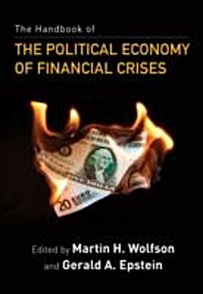 Handbook of the Political Economy of Financial Crises
