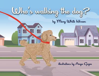 Who’s Walking the Dog?
