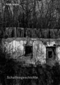 Schattengeschichte/Lichtgeschichte