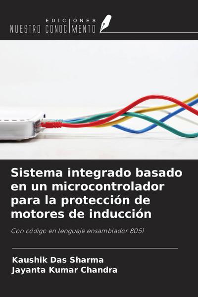 Sistema integrado basado en un microcontrolador para la protección de motores de inducción