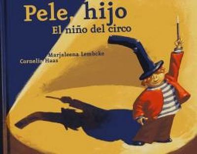 Pele, hijo : el niño del circo