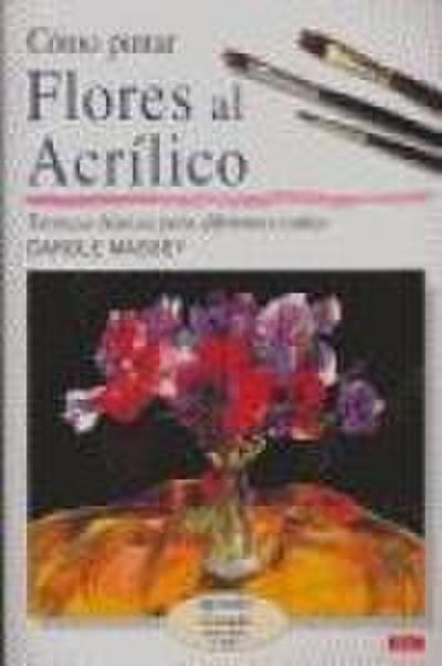 Cómo pintar flores al acrílico