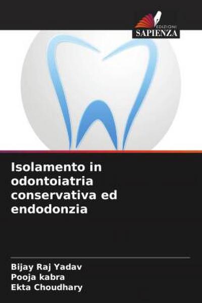 Isolamento in odontoiatria conservativa ed endodonzia