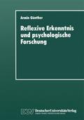Reflexive Erkenntnis und psychologische Forschung
