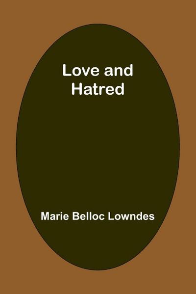 Love and hatred