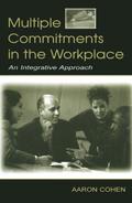 Multiple Commitments in the Workplace