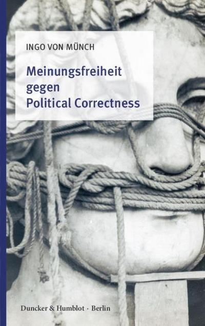 Meinungsfreiheit gegen Political Correctness