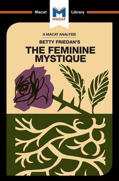 An Analysis of Betty Friedan’s The Feminine Mystique