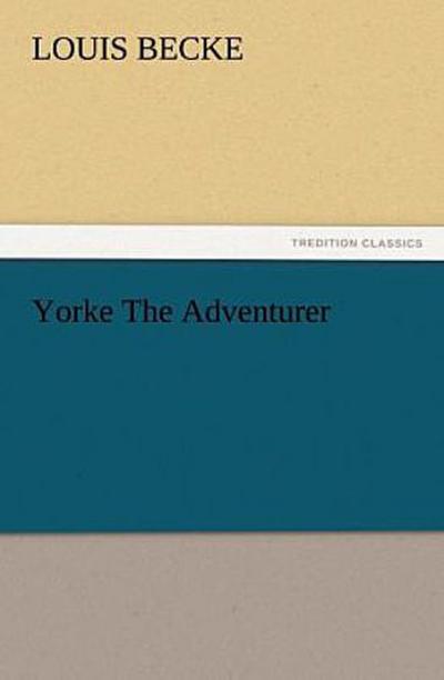 Yorke The Adventurer
